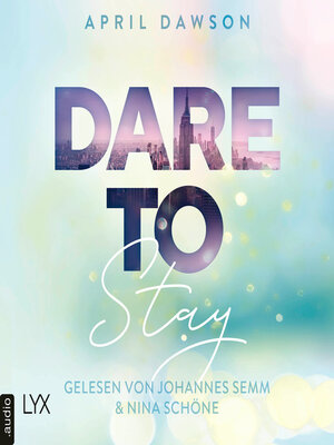 cover image of Dare to Stay--Dare-to-Trust-Reihe, Teil 3